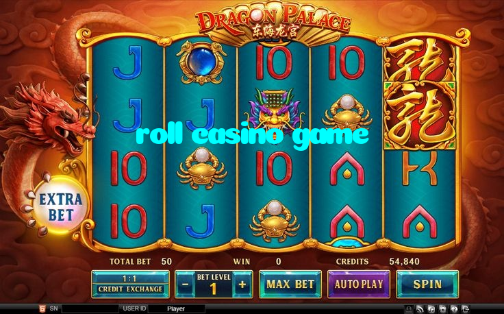 roll casino game